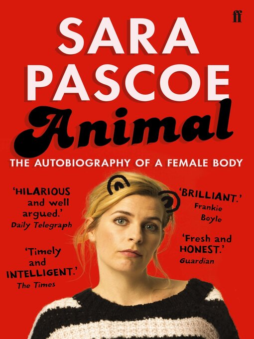 Title details for Animal by Sara Pascoe - Available